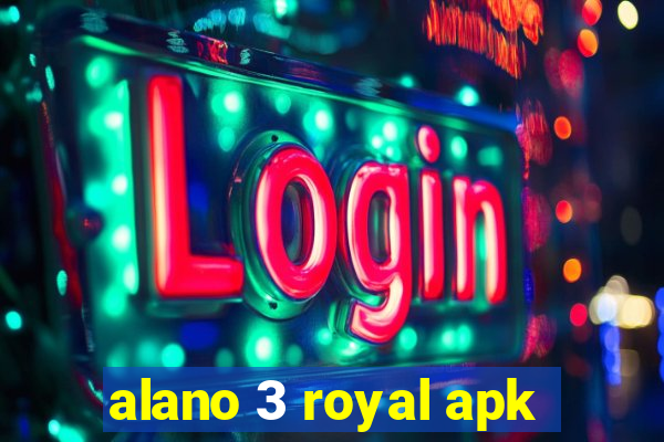 alano 3 royal apk